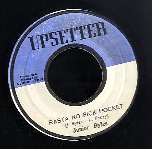 JUNIOR BYLES [Rasta No Pick Pocket]