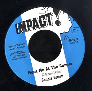 DENNIS BROWN  [Meet Me At The Corner]