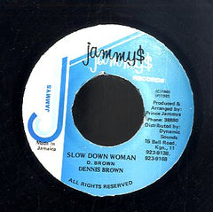 DENNIS BROWN [Slow Down Woman]