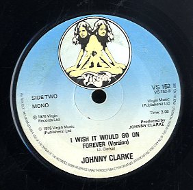 JOHNNY CLARKE [I Wish It Would Go On Forever]