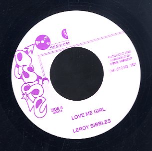 LEROY SIBBLES [Love Me Girl]