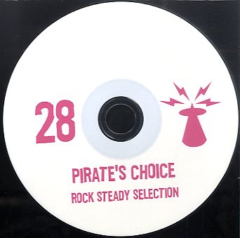 PIRATES CHOICE [Pt28 Rock Steady Selection]