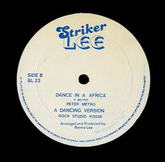 PETER METRO / LEROY SMART  [Dance In Africa / Girl You Got Me Going]