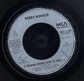 BOBBY WOMACK [(I Wanna) Make Love To You]