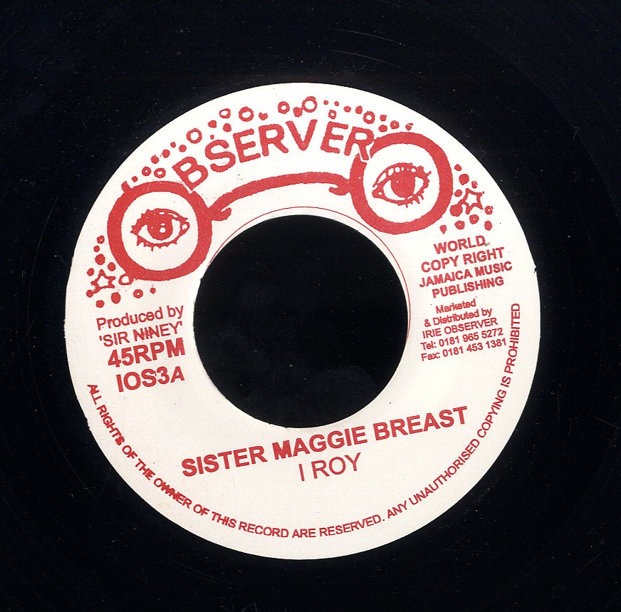 I- ROY [Sister Maggie Breast]