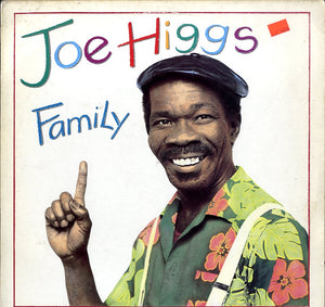 JOE HIGGS [Family]