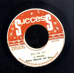 RUPIE EDWARDS ALL STARS / SONNY WONG [Big Of Me / Love' S Been Good To Me]
