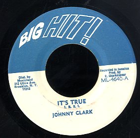 JOHNNY CLARKE [It's True]