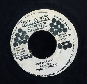 DUDLEY SIBLEY/ RANKING ROCKY & D. SIBLEY [Run Boy Run/ Love And Happiness]