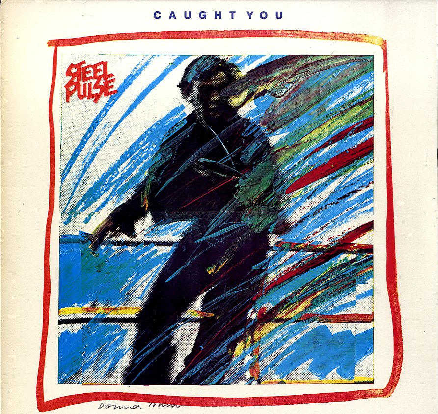 STEEL PULSE [Caught You]