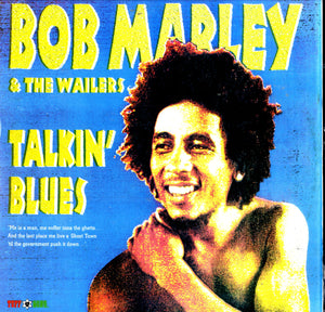 BOB MARLEY & THE WAILERS [Talkin' Blues]