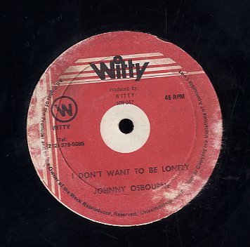 JOHNNY OSBOURNE [I Don't Want To Be Lonely]