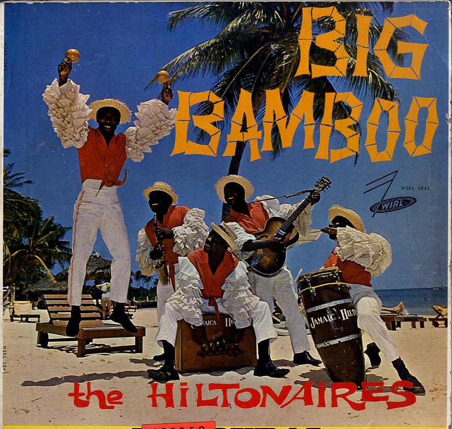 THE HILTONAIRES [Big Bamboo]