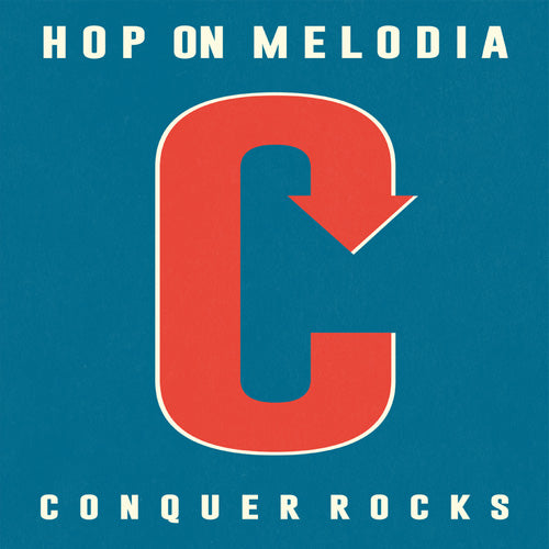 CONQUER ROCKS [Hop On Melodia]