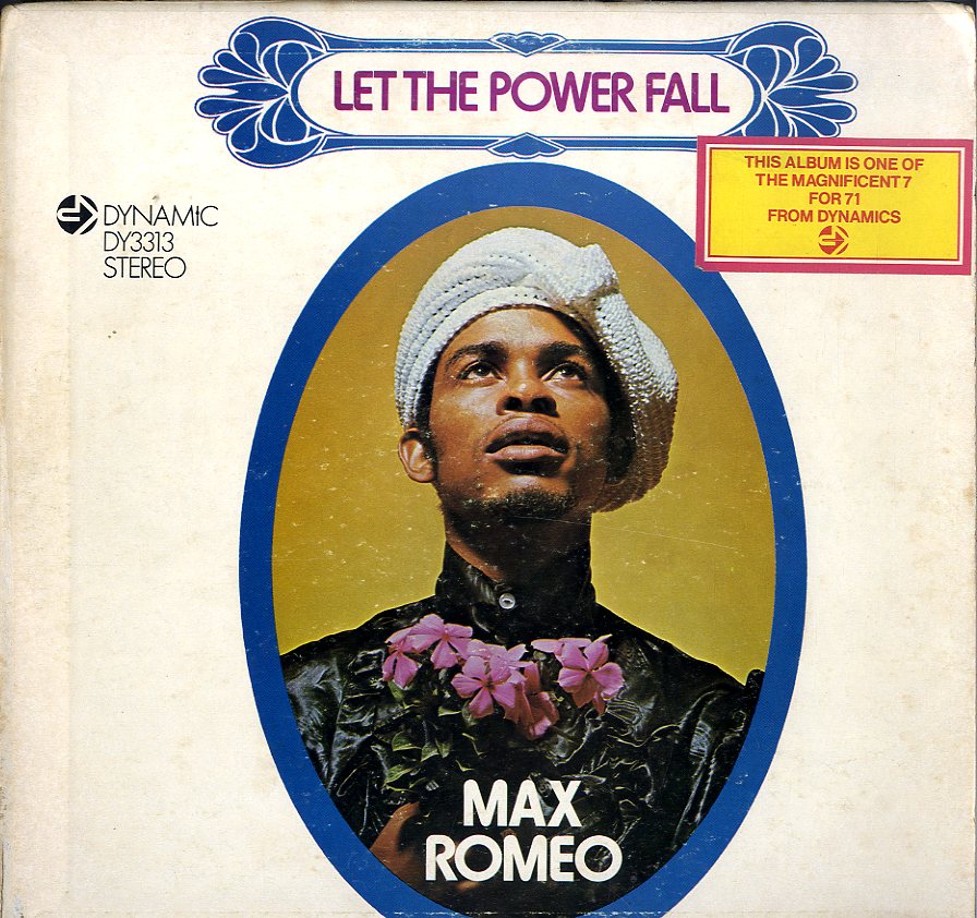 MAX ROMEO [Let The Power Fall]