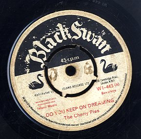 THE CHERRY PIES [Do You Keep On Dreaming / Sweeter Than Cherry Pie]