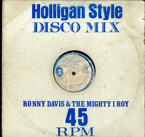 RONNIE DAVIS / I ROY [Hooligan- Love Can I Feel- Strenger In Love / Economic Package]