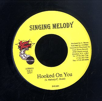 SINGING MELODY [Hooked On You]