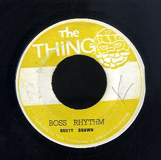 BUSTY BROWN / RON WILSON & THE FLOOR MACHINE [Boss Rhythm / Red Oak]