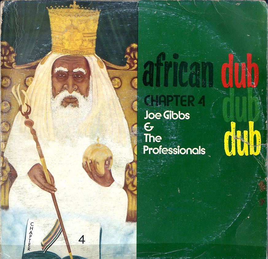 JOE GIBBS & THE PROFESSIONALS [African Dub Chapter 4]