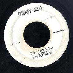 HORACE ANDY [Just Say Who]