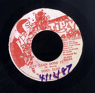 TONY TUFF [Just Caan Done It]