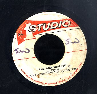 LEE PERRY & SOULETTES / SOUL BROTHERS [Rub And Squeeze / Here Comes The Mink]