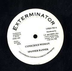 SPANNER BANNER / PLIERS  [Conscious Woman / Your Love Is Amazing]