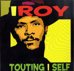 I ROY [Touting I Self]
