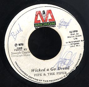 PIPE & PIPERS ( WAILLING SOULS ) [Wicked A Go Dread]