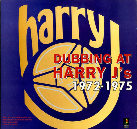 HARRY J  [Dubbing At Harry J's 1972-1975]