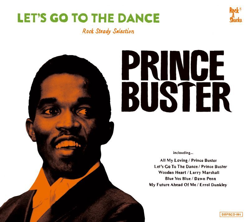 PRINCE BUSTER ROCKSTEADY SELECTION  [Let's Go To The Dance (Cd)]