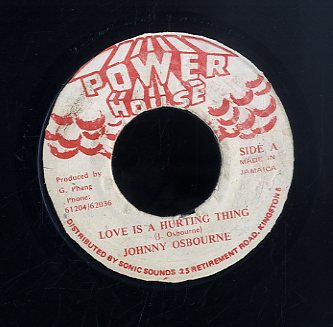 JOHNNY OSBOURNE [Love Is A Hurting Thing]