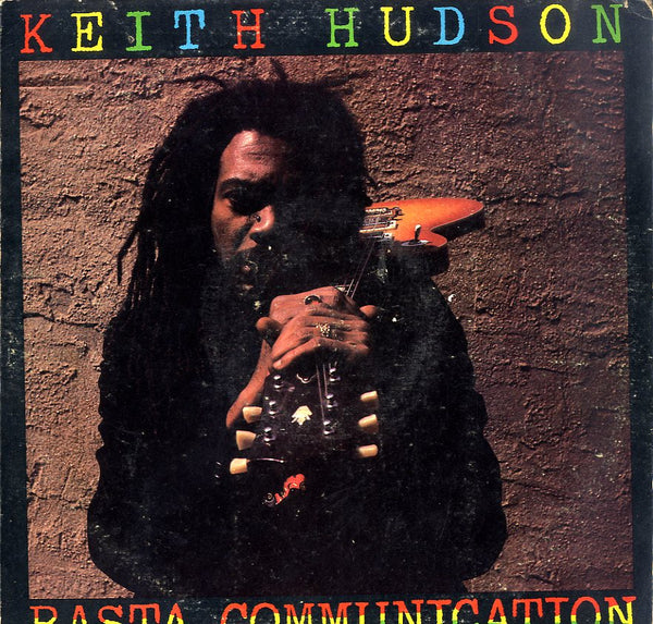KEITH HUDSON [Rasta Communication]