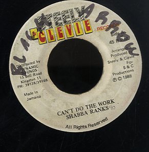 SHABBA RANKS [Can't Do The Work]