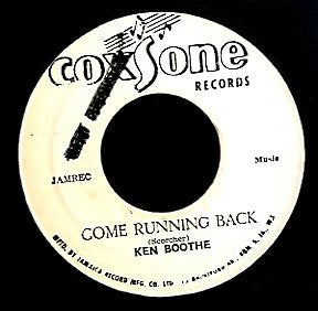 KEN BOOTHE / ROLAND ALPHONSO [Come Running Back / Tall In The Saddle]