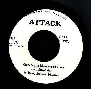 WILFORD JACKIE EDWARDS [Where's The Blessing Love]