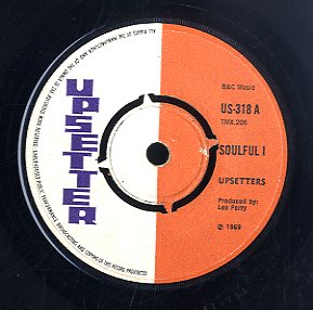 UPSETTERS  [Soulful I / No Bread No Butter]