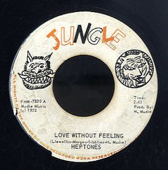 THE HEPTONES [Love Without Feeling]