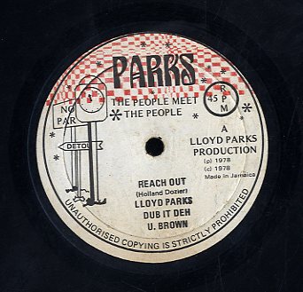LLOYD PARKS & U BROWN [Reach Out + Dub It Dem]