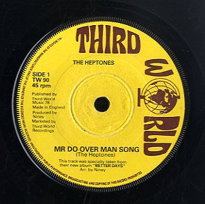 THE HEPTONES [Mr Do Over Man Song / Key To Her Heart]