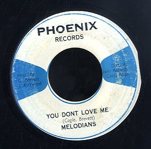 MELODIANS [You Don't Love Me]