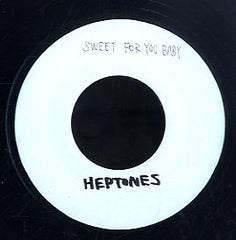 THE HEPTONES [Sweet For You Baby]