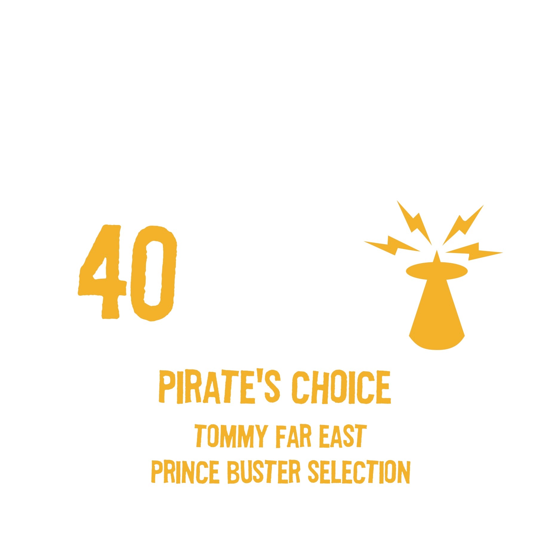 PIRATES CHOICE [Pt40 Tommy Far East Prince Buster Selection ]