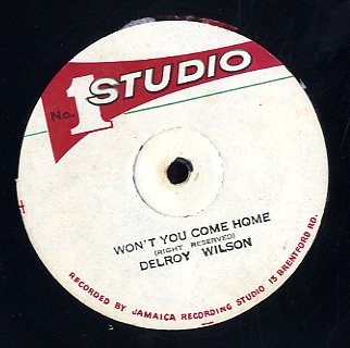 DELROY WILSON / WENTWORTH VERNAL [Won't You Come Home / Rain Bow]
