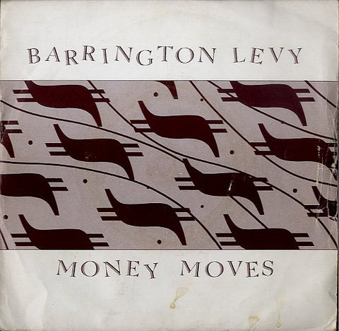 BARRINGTON LEVY [Money Moves (1985 Stylee) / Give Me Your Love]