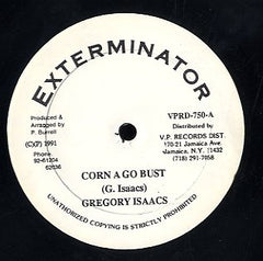 GREGORY ISAACS  [Corn A Go Bust]
