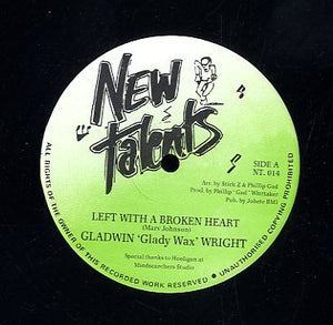 GLADWIN 'GLADY WAX' WRIGHT [Left With A Broken Heart]
