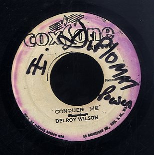 DELROY WILSON [Give Me A Chance / Conquer Me]