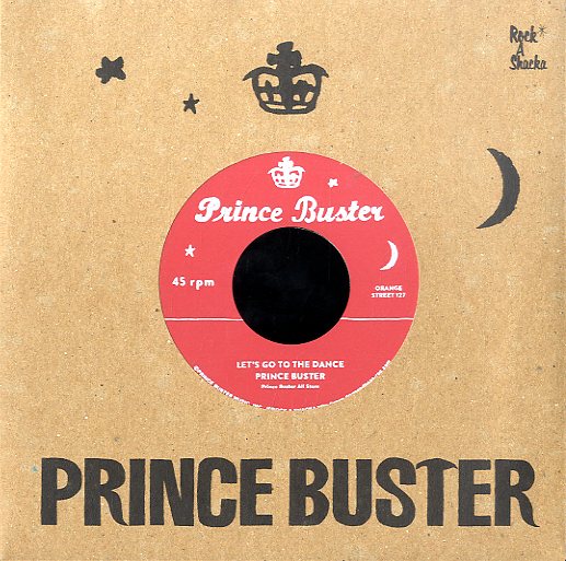 PRINCE BUSTER / RIGHTEOUS FLAMES (SILKSCREEN LABEL) [Let's Go To The Dance / Young Love]